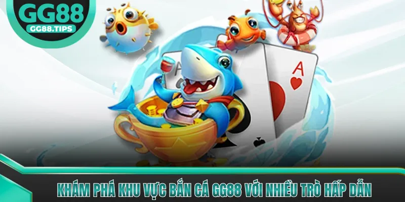 Bắn Cá GG88 - Tổng Hợp Mẹo Chơi Hữu Ích Cho Người Mới 2026