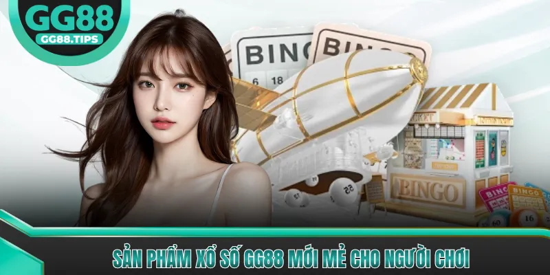 Xổ Số GG88 - Tổng Hợp Thông Tin Xổ Số Mới Nhất Năm 2026