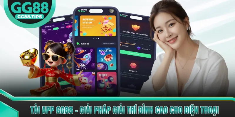Tải App GG88 - Cách Cài Đặt Trên Android Và iOS 2026