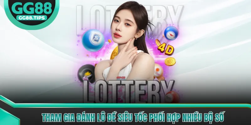 Lô Đề Siêu Tốc - Bí Quyết Đánh Nhanh Hiệu Quả 2026