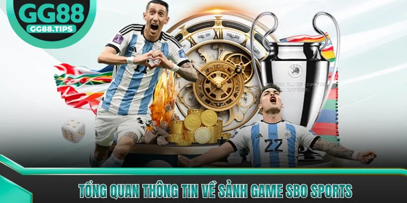 SBO Sports - Cổng Giải Trí Thể Thao Chuyên Nghiệp 2026